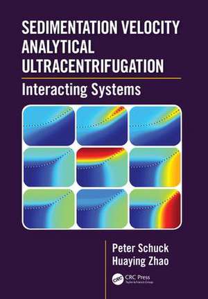 Sedimentation Velocity Analytical Ultracentrifugation: Interacting Systems de Peter Schuck