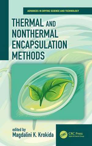 Thermal and Nonthermal Encapsulation Methods de Magdalini Krokida