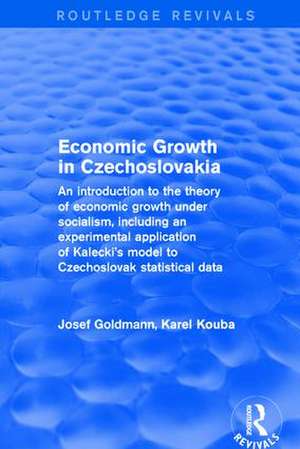 Economic Growth in Czechoslovakia de Josef Goldmann