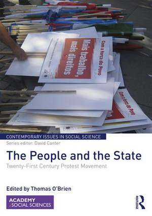 The People and the State: Twenty-First Century Protest Movement de Thomas O'Brien