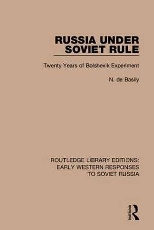 Routledge Library Editions: Early Western Responses to Soviet Russia de Various