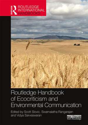 Routledge Handbook of Ecocriticism and Environmental Communication de Scott Slovic