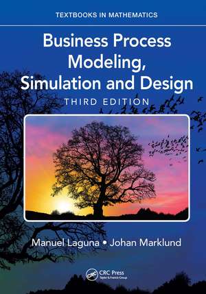 Business Process Modeling, Simulation and Design de Manuel Laguna