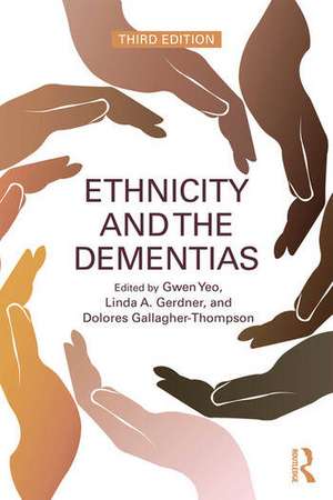 Ethnicity and the Dementias de Gwen Yeo