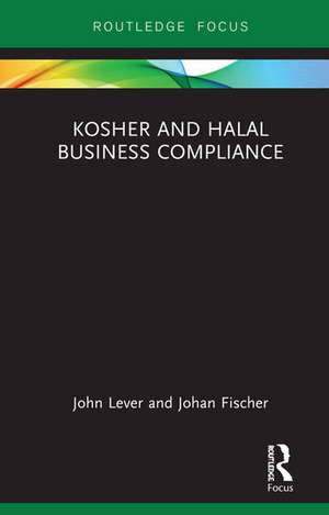 Kosher and Halal Business Compliance de John Lever