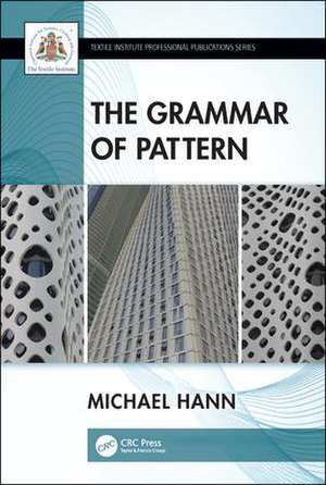 The Grammar of Pattern de Michael Hann