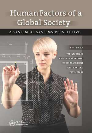 Human Factors of a Global Society: A System of Systems Perspective de Tadeusz Marek