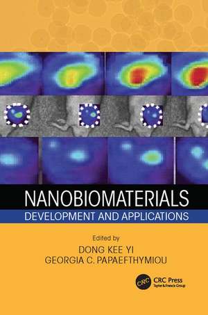 Nanobiomaterials: Development and Applications de Dong Yi