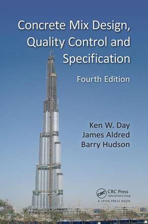 Concrete Mix Design, Quality Control and Specification de Ken W. Day