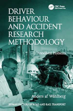 Wahlberg, A: Driver Behaviour and Accident Research Methodol de Anders af Wahlberg