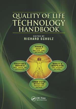 Quality of Life Technology Handbook de Richard Schulz