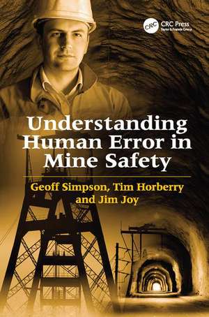 Understanding Human Error in Mine Safety de Geoff Simpson