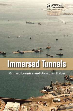 Immersed Tunnels de Richard Lunniss