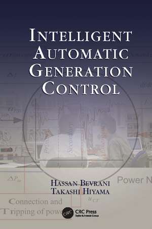 Intelligent Automatic Generation Control de Hassan Bevrani