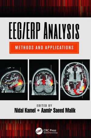 EEG/ERP Analysis: Methods and Applications de Kamel Nidal