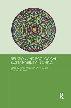 Religion and Ecological Sustainability in China de James Miller