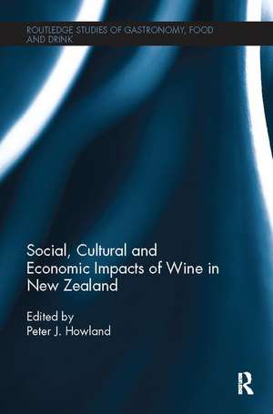 Social, Cultural and Economic Impacts of Wine in New Zealand. de Peter J. Howland