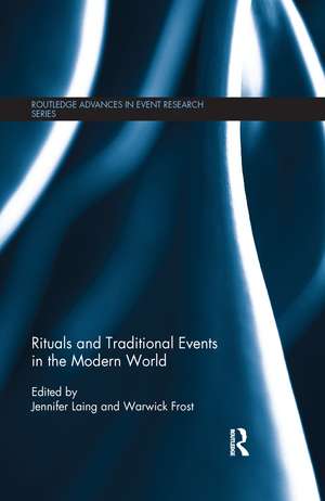 Rituals and Traditional Events in the Modern World de Jennifer Laing