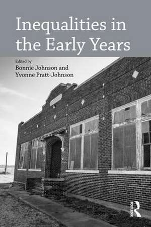 Inequalities in the Early Years de Bonnie Johnson