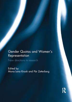 Gender Quotas and Women's Representation: New Directions in Research de Mona Krook