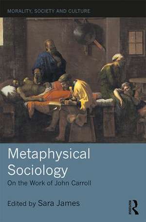 Metaphysical Sociology de Sara James