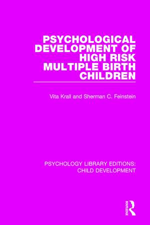 Psychological Development of High Risk Multiple Birth Children de Vita Krall