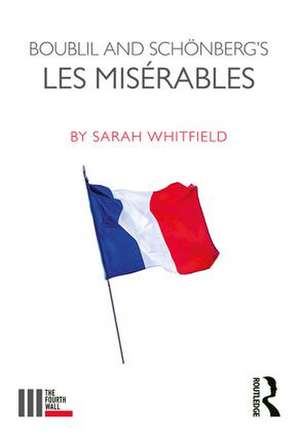 Boublil and Schönberg’s Les Misérables de Sarah Whitfield