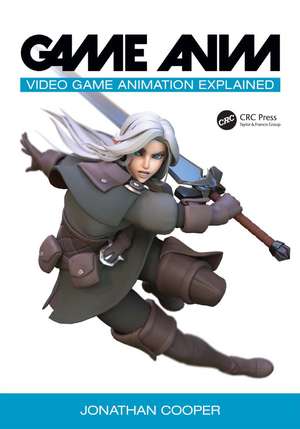 Game Anim: Video Game Animation Explained de Jonathan Cooper