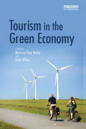 Tourism in the Green Economy de Maharaj Vijay Reddy