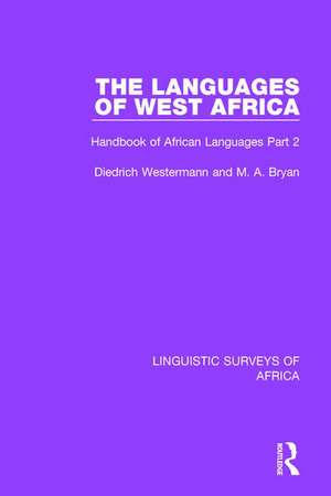 The Languages of West Africa: Handbook of African Languages Part 2 de Diedrich Westermann