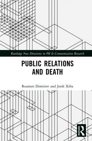 Public Relations and Death de Roumen Dimitrov