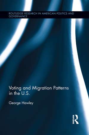 Voting and Migration Patterns in the U.S. de George Hawley