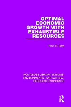 Optimal Economic Growth with Exhaustible Resources de Prem C. Garg