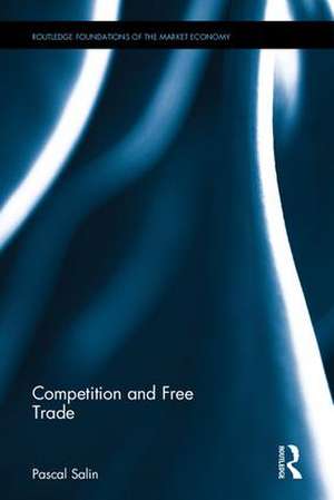 Competition and Free Trade de Pascal Salin