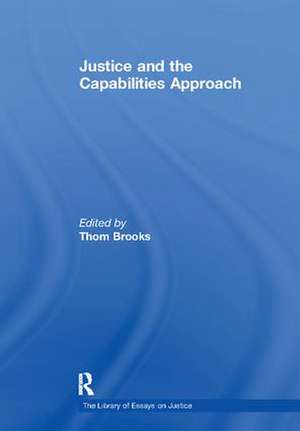 Justice and the Capabilities Approach de Thom Brooks