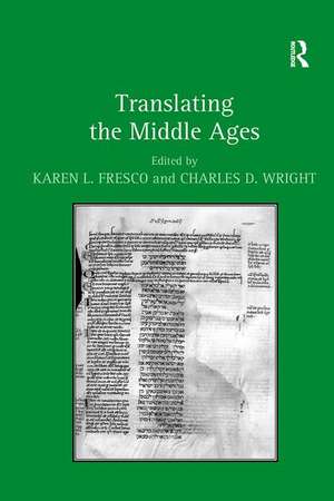 Translating the Middle Ages de Karen L. Fresco