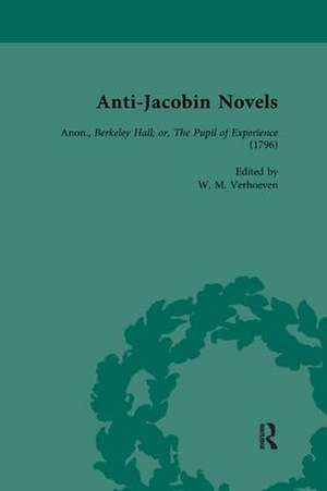 Anti-Jacobin Novels, Part II, Volume 6 de W M Verhoeven