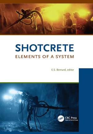 Shotcrete: Elements of a System de Stefan Bernard