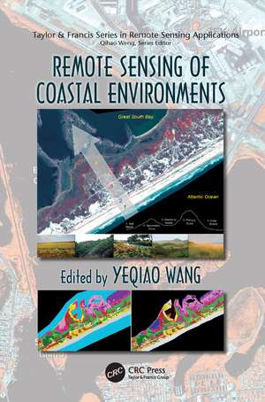 Remote Sensing of Coastal Environments de Yeqiao Wang