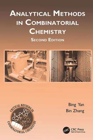 Analytical Methods in Combinatorial Chemistry de Bing Yan