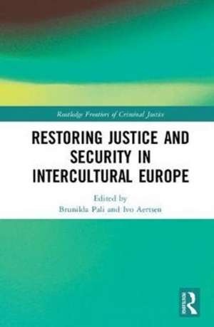 Restoring Justice and Security in Intercultural Europe de Brunilda Pali