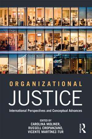 Organizational Justice: International perspectives and conceptual advances de Carolina Moliner