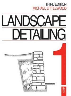 Landscape Detailing Volume 1: Enclosures de Michael Littlewood