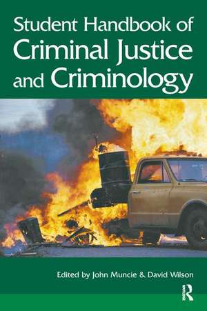 Student Handbook of Criminal Justice and Criminology de John Muncie