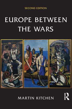 Europe Between the Wars de Martin Kitchen