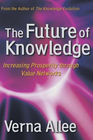 The Future of Knowledge de Verna Allee