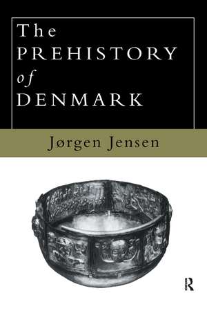 The Prehistory of Denmark de Jorgen Jensen