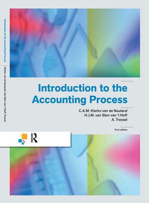 Introduction to the Accounting Process de C.A.M. Klerks-van de Nouland