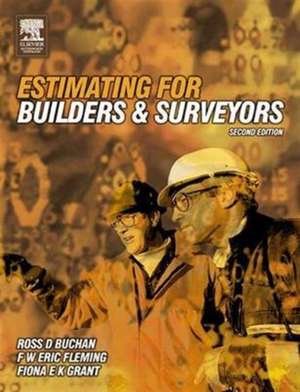 Estimating for Builders and Surveyors de Ross D Buchan