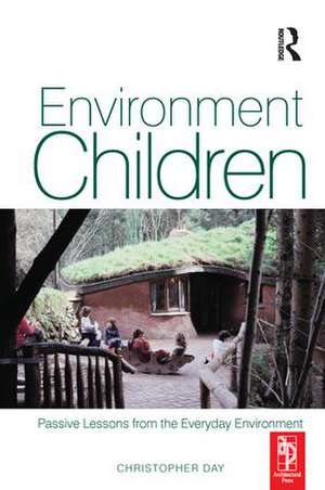 Environment and Children de Christopher Day